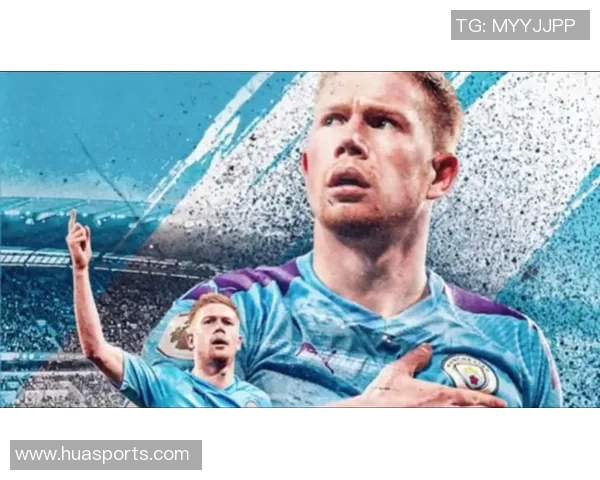 德布劳内：足坛大师的传球艺术与比赛智慧解析